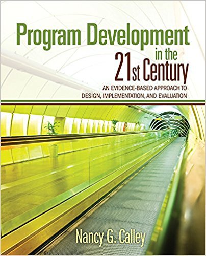 Ebook 978-1412974493 Program Development in the 21st Century: An Evidence-Based Approach to Desig