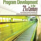 Ebook 978-1412974493 Program Development in the 21st Century: An Evidence-Based Approach to Desig