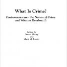 Ebook 978-0847698066 What Is Crime?: Controversies over the Nature of Crime and What to Do about