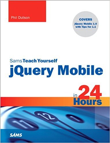 Ebook 978-0672335945 Sams Teach Yourself jQuery Mobile in 24 Hours (Sams Teach Yourself -- Hours)