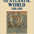 Ebook 978-1442206984 The Human Tradition in the Atlantic World, 1500–1850 (The Human Tradition ar