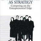 Ebook 978-0761915799 Entrepreneurship as Strategy: Competing on the Entrepreneurial Edge (Entrepr
