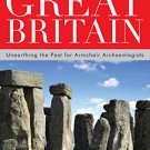 Ebook 978-0759123960 Archaeology Hotspot Great Britain: Unearthing the Past for Armchair Archaeol