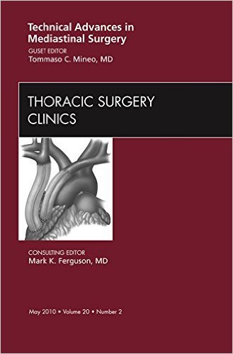 Ebook 978-1437718805 Technical Advances in Mediastinal Surgery, An Issue of Thoracic Surgery Clin