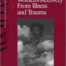 Ebook 978-0761905585 Understanding Women's Recovery From Illness and Trauma (Women's Mental Healt