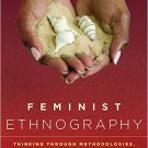 Ebook 978-0759122444 Feminist Ethnography: Thinking through Methodologies, Challenges, and Possib