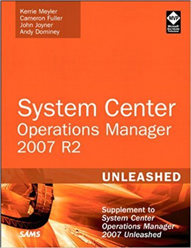 Ebook 978-0672333415 System Center Operations Manager (OpsMgr) 2007 R2 Unleashed: Supplement to S