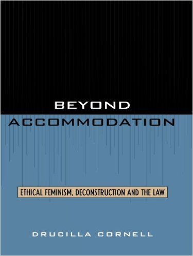 Ebook 978-0847692682 Beyond Accommodation: Ethical Feminism, Deconstruction, and the Law