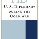 Ebook 978-0810856059 Historical Dictionary of U.S. Diplomacy during the Cold War (Historical Dict