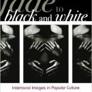 Ebook 978-0742560802 Fade to Black and White: Interracial Images in Popular Culture (Perspectives