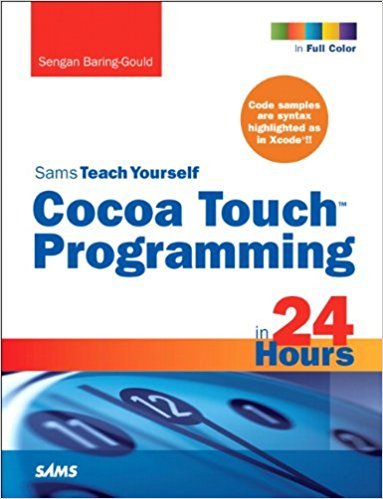 Ebook 978-0672331251 Sams Teach Yourself Cocoa Touch Programming in 24 Hours