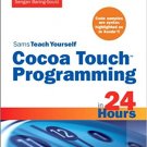 Ebook 978-0672331251 Sams Teach Yourself Cocoa Touch Programming in 24 Hours