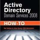 Ebook 978-0672330452 Active Directory Domain Services 2008 How-To