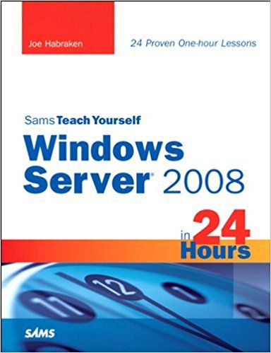 Ebook 978-0672330124 Sams Teach Yourself Windows Server 2008 in 24 Hours
