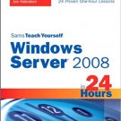 Ebook 978-0672330124 Sams Teach Yourself Windows Server 2008 in 24 Hours