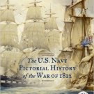 Ebook 978-1442219076 The U. S. Navy Pictorial History of the War of 1812