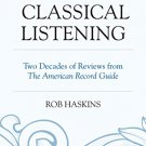 Ebook 978-1442249356 Classical Listening: Two Decades of Reviews from The American Record Guide