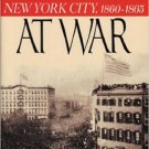 Ebook 978-0842050579 Gotham at War: New York City, 1860-1865 (The American Crisis Series: Books o
