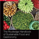 Ebook 978-0415702553 The Routledge Handbook of Sustainable Food and Gastronomy (Routledge Handboo