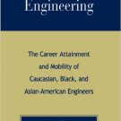 Ebook 978-0847694655 Doing Engineering: The Career Attainment and Mobility of Caucasian, Black, a