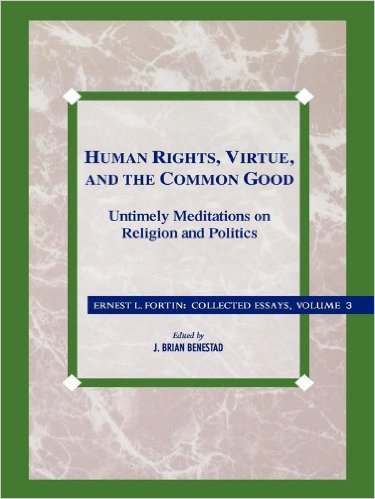 Ebook 978-0847682782 Human Rights, Virtue and the Common Good: Untimely Meditations on Religion a