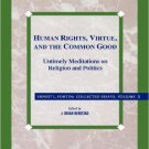 Ebook 978-0847682782 Human Rights, Virtue and the Common Good: Untimely Meditations on Religion a