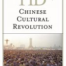 Ebook 978-1442251717 Historical Dictionary of the Chinese Cultural Revolution (Historical Diction