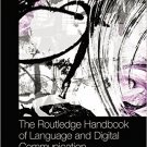 Ebook 978-0415642491 The Routledge Handbook of Language and Digital Communication (Routledge Hand