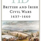 Ebook 978-1442262638 Historical Dictionary of the British and Irish Civil Wars 1637-1660 (Histori