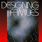 Ebook 978-0761986836 Designing Families: The Search for Self and Community in the Information Age