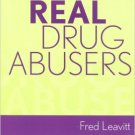 Ebook 978-0742525184 The Real Drug Abusers