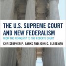 Ebook 978-0742535046 The U.S. Supreme Court and New Federalism: From the Rehnquist to the Roberts