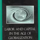 Ebook 978-0742516618 Labor and Capital in the Age of Globalization: The Labor Process and the Cha