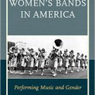 Ebook 978-1442254404 Women's Bands in America: Performing Music and Gender