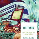 Ebook 978-0742554313 Netporn: DIY Web Culture and Sexual Politics (Critical Media Studies: Instit