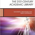 Ebook 978-1442247055 Enhancing Teaching and Learning in the 21st-Century Academic Library: Succes