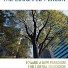 Ebook 978-0742561212 The Educated Person: Toward a New Paradigm for Liberal Education
