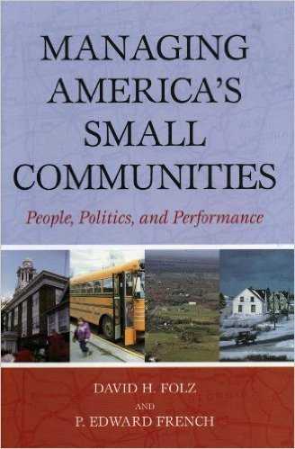 Ebook 978-0742543393 Managing America's Small Communities: People, Politics, and Performance