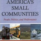 Ebook 978-0742543393 Managing America's Small Communities: People, Politics, and Performance