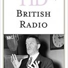 Ebook 978-1442249226 Historical Dictionary of British Radio (Historical Dictionaries of Literatur