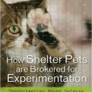 Ebook 978-1442202115 How Shelter Pets are Brokered for Experimentation: Understanding Pound Seizu