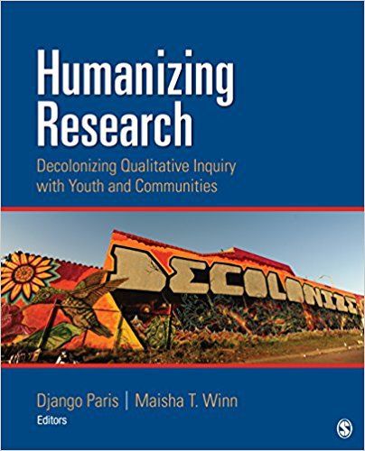 Ebook 978-1452225395 Humanizing Research: Decolonizing Qualitative Inquiry With Youth and Communi