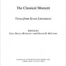 Ebook 978-0847694198 The Classical Moment: Views from Seven Literatures (Greek Studies: Interdisc