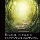 Ebook 978-1138829725 Routledge International Handbook of Dramatherapy (Routledge International Ha