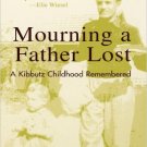 Ebook 978-0742529212 Mourning a Father Lost: A Kibbutz Childhood Remembered