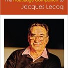 Ebook 978-1138818422 The Routledge Companion to Jacques Lecoq