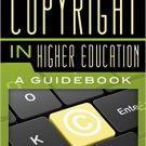 Ebook 978-0810891487 Managing Copyright in Higher Education: A Guidebook