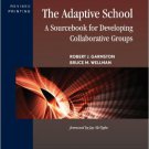 Ebook 978-1442223998 The Adaptive School: A Sourcebook for Developing Collaborative Groups