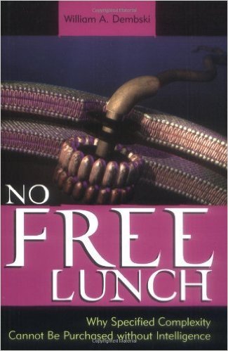 Ebook 978-0742512979 No Free Lunch: Why Specified Complexity Cannot Be Purchased without Intellig