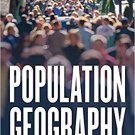 Ebook 978-1442265318 Population Geography: Tools and Issues: Volume 3